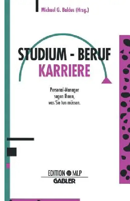 Buy Studium -- Beruf Karriere (English, Michael G. Baldus) — BookShops.in