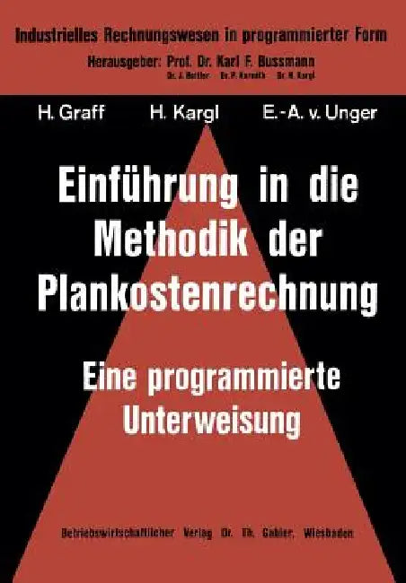 Einführung in Die Methodik Der Plankostenrechnung (English, Helmut Graff)