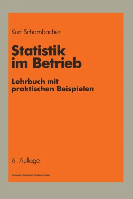 Statistik im Betrieb (English, Kurt Scharnbacher)