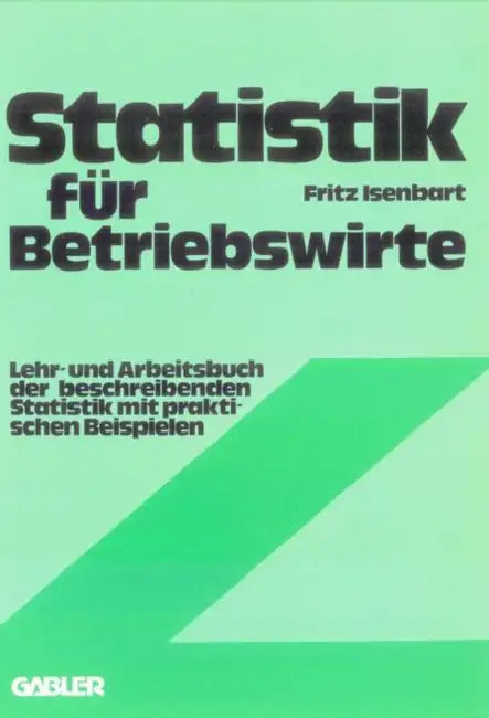 Buy Statistik Für Betriebswirte (English, Fritz Isenbart) — BookShops.in