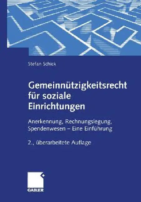 Gemeinnützigkeitsrecht Für Soziale Einrichtungen (English, Stefan Schick)