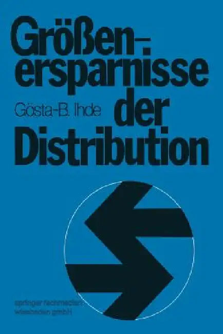 Buy Größenersparnisse Der Distribution (English, Gösta B. Ihde) — BookShops.in