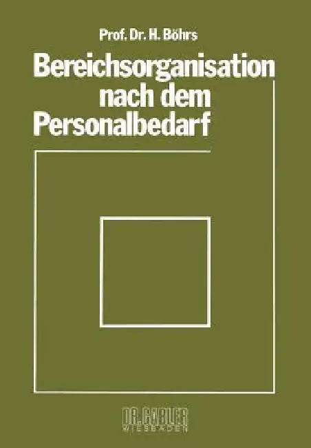 Buy Bereichsorganisation Nach Dem Personalbedarf (English, Hermann Böhrs) — BookShops.in
