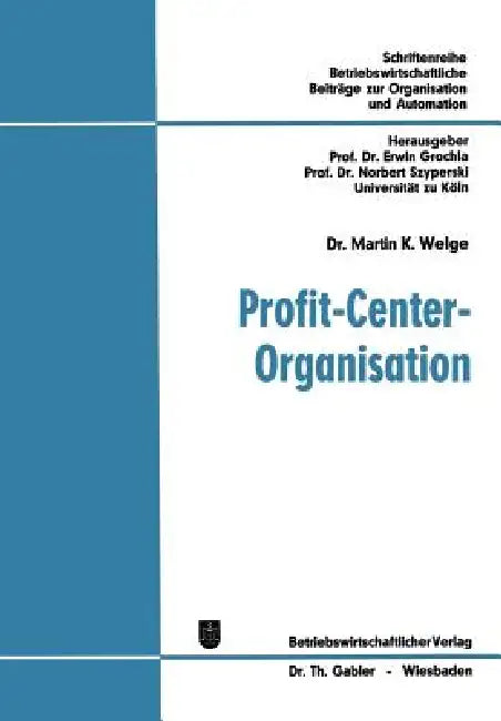 Buy Profit-Center-Organisation (English, Martin K. Welge) — BookShops.in