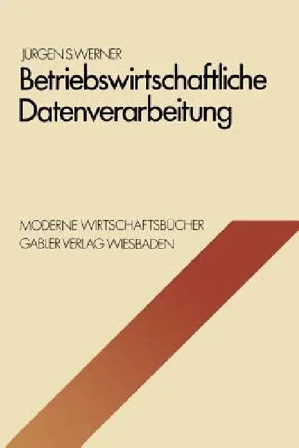 Buy Betriebswirtschaftliche Datenverarbeitung (English, Jürgen S. Werner) — BookShops.in