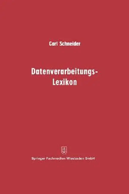 Buy Datenverarbeitungs-Lexikon (English, Carl Schneider) — BookShops.in