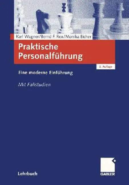 Buy Praktische Personalführung (English, Karl Wagner | Bernd Rex | Monika Eicher) — BookShops.in