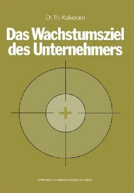 Buy Das Wachstumsziel Des Unternehmers (English, Thomas Kalveram) — BookShops.in
