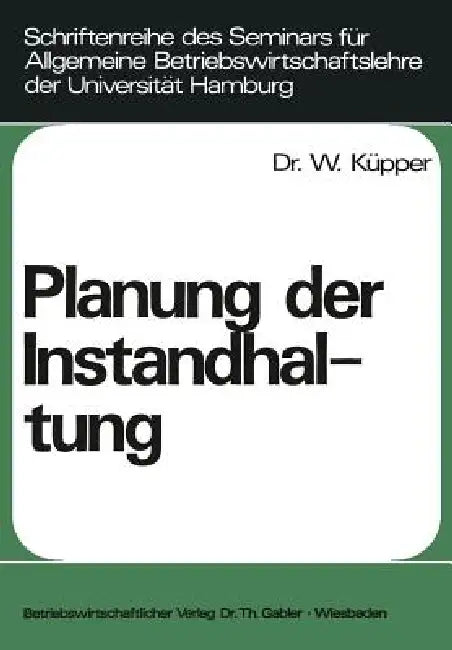 Buy Planung Der Instandhaltung (English, Willi Küpper) — BookShops.in