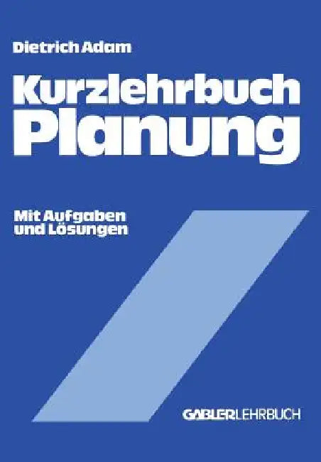 Buy Kurzlehrbuch Planung (English, Dietrich Adam) — BookShops.in