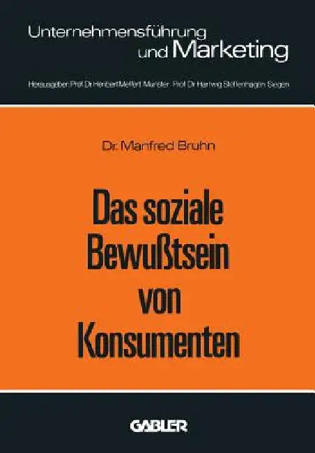 Buy Das Soziale Bewußtsein Von Konsumenten (English, Manfred Bruhn) — BookShops.in
