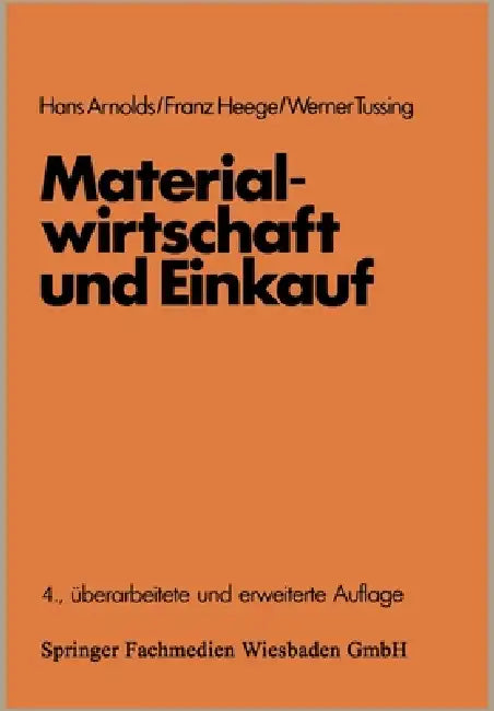 Materialwirtschaft und Einkauf (English, Hans Arnolds | Franz Heege | Werner Tussing)