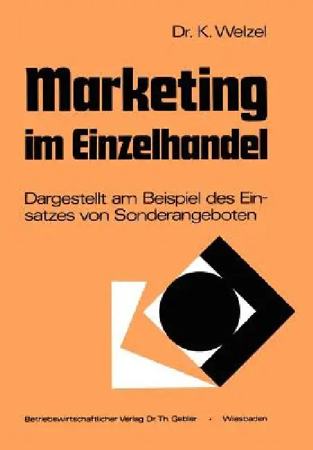 Buy Marketing Im Einzelhandel (English, Klaus Welzel) — BookShops.in