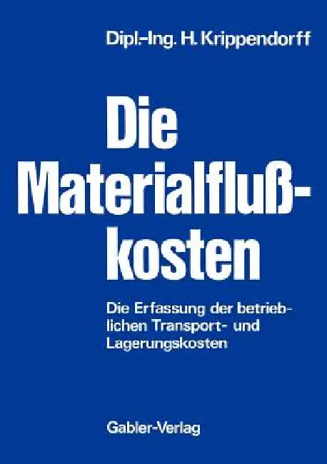 Buy Die Materialflußkosten (English, Herbert Krippendorff) — BookShops.in