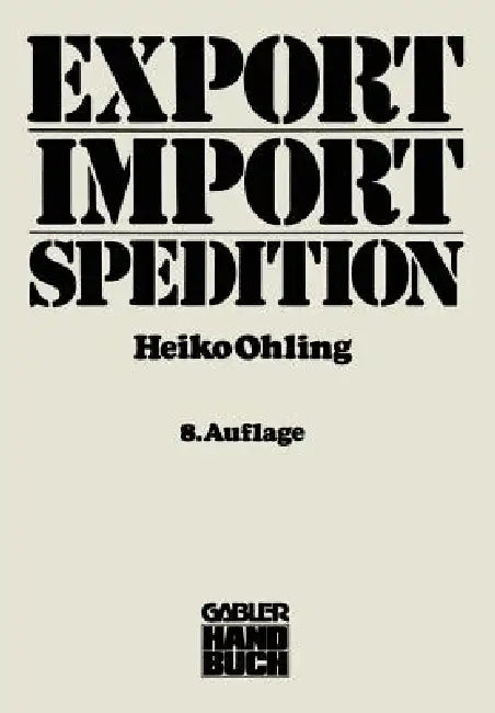 Buy Export -- Import -- Spedition (English, Heiko Ohling) — BookShops.in