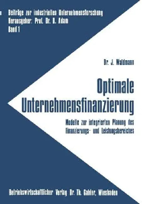 Buy Optimale Unternehmensfinanzierung (English, Jürgen Waldmann) — BookShops.in