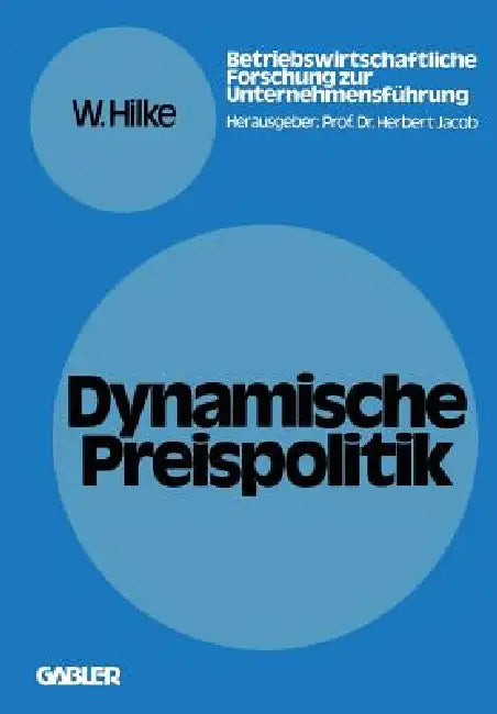 Buy Dynamische Preispolitik (English, Wolfgang Hilke) — BookShops.in