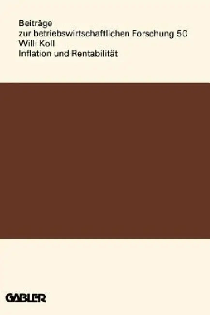 Inflation Und Rentabilität (English, Willi Koll)
