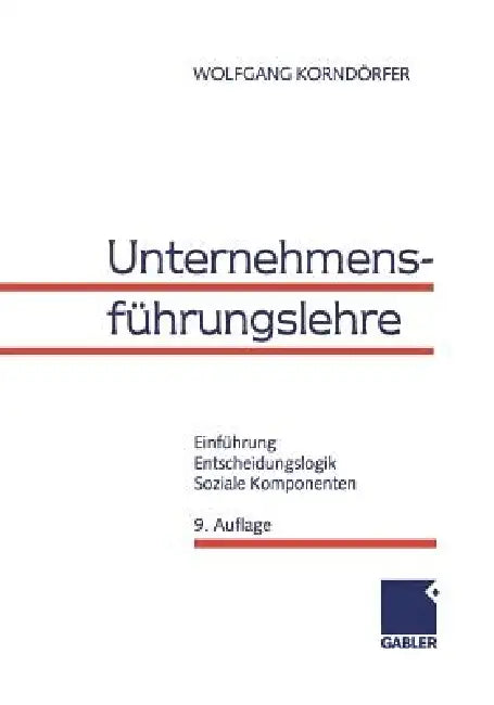 Buy Unternehmensführungslehre (English, Wolfgang Korndörfer) — BookShops.in