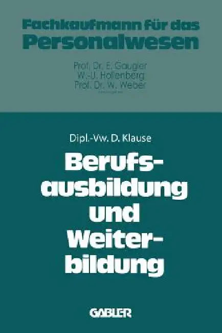 Berufsausbildung Und Weiterbildung (English, Dieter Klause)