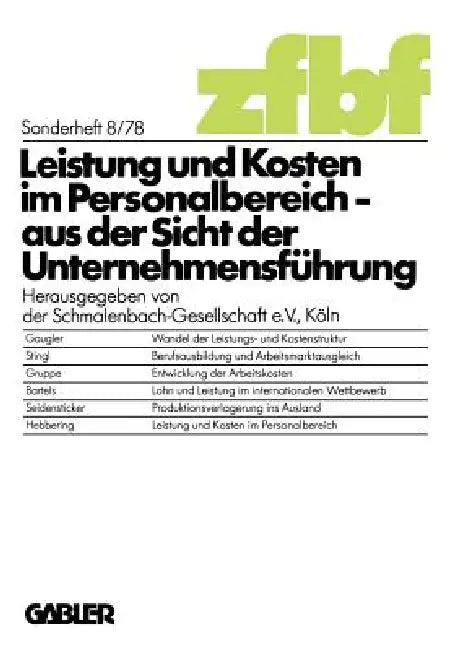 Buy Leistung und Kosten im Personalbereich: Aus der Sicht der Unternehmensführung (Schmalenbachs Zeitschrift) by Kenneth A. Loparo – Gabler Hardcover 1978 Edition – German Business & Economics Textbook — BookShops.in