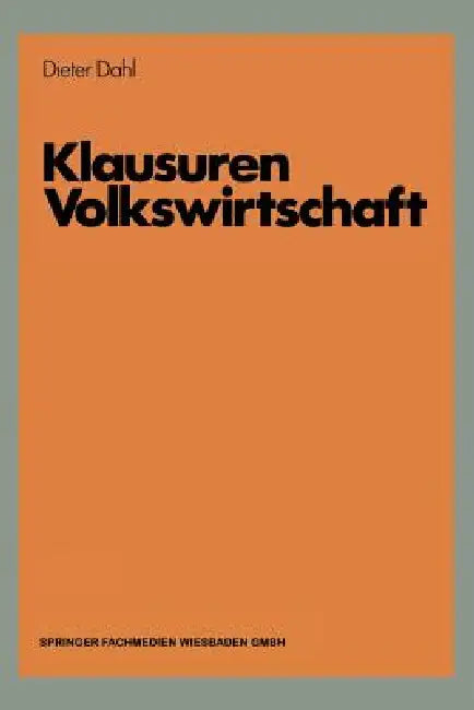 Buy Klausuren Volkswirtschaft (English, Dieter Dahl) — BookShops.in
