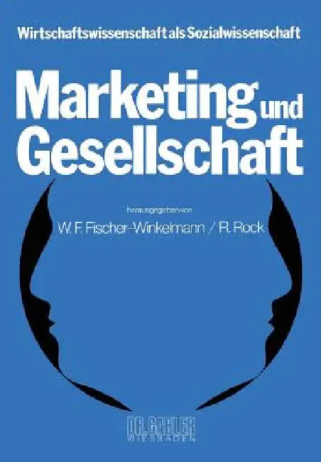 Buy Marketing Und Gesellschaft (English, W. F. Fischer-Winkelmann | R. Rock) — BookShops.in