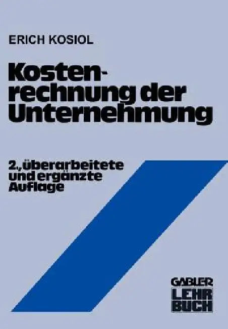 Buy Kostenrechnung Der Unternehmung (English, Erich Kosiol) — BookShops.in