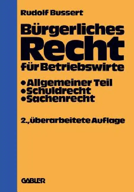 Buy Bürgerliches Recht Für Betriebswirte (English, Rudolf Bussert) — BookShops.in