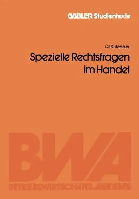 Spezielle Rechtsfragen Im Handel (English, Kuno Bender)
