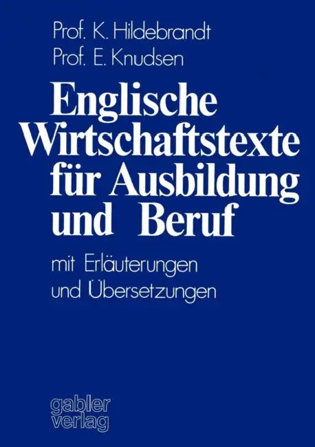 Buy Englische Wirtschaftstexte Für Ausbildung Und Beruf (English, Karin Hildebrandt) — BookShops.in