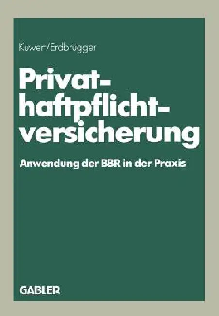 Buy Privat-Haftpflichtversicherung (English, Joachim Kuwert) — BookShops.in
