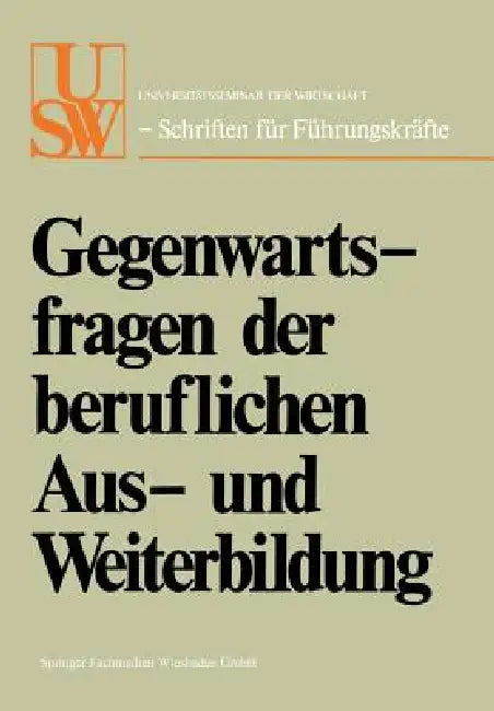 Buy Gegenwartsfragen Der Beruflichen Aus- Und Weiterbildung (English, Horst Albach | Walther Busse Von Colbe) — BookShops.in