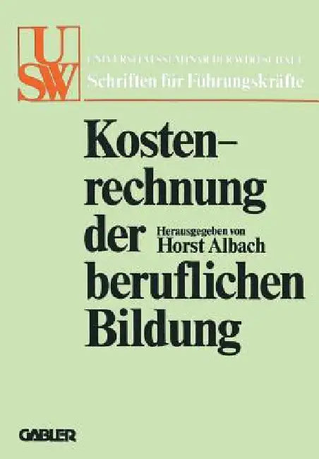 Buy Kostenrechnung Der Beruflichen Bildung (English, Horst Albach) — BookShops.in