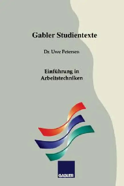 Buy Einführung in Arbeitstechniken (English, Uwe Petersen) — BookShops.in