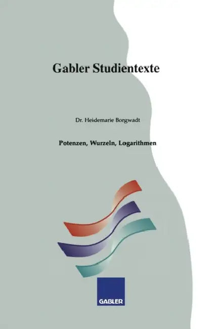 Potenzen, Wurzeln, Logarithmen (English, Heidemarie Borgwadt)