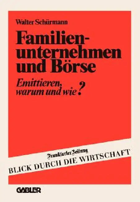 Buy Familienunternehmen Und Börse (English, Walter Schürmann) — BookShops.in