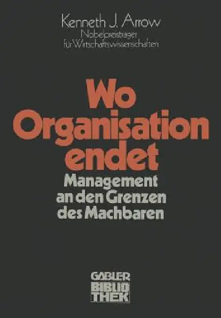 Buy Wo Organisation Endet (English, Kenneth Joseph Arrow) — BookShops.in