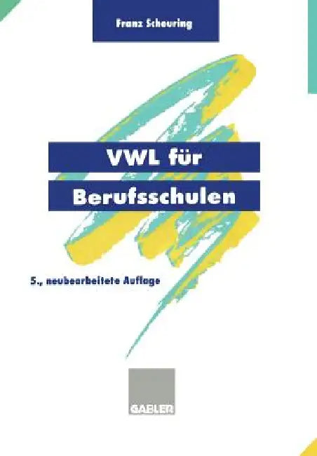 Buy Vwl Für Berufsschulen (English, Franz Scheuring) — BookShops.in