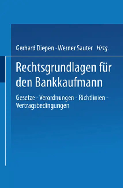 Buy Rechtsgrundlagen für den Bankkaufmann (English, Gerhard Diepen) — BookShops.in