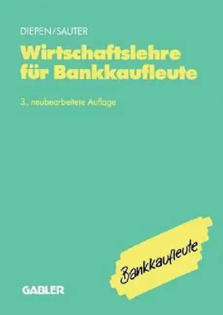 Buy Wirtschaftslehre Für Bankkaufleute (English, Gerhard Diepen | Werner Sauter) — BookShops.in
