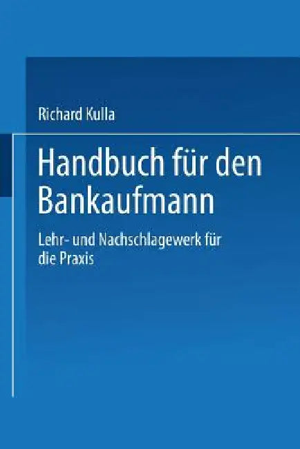 Handbuch Für Den Baukaufmann (English, Richard Kulla)