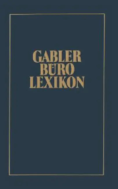 Buy Gabler Büro Lexikon (English, Jo Appel | Manfred Leubner | Wolfgang Manekeller) — BookShops.in