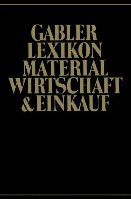Buy Gabler Lexikon Material Wirtschaft & Einkauf (English, Klaus Hölzel) — BookShops.in