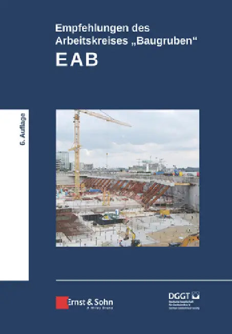 Buy Empfehlungen des Arbeitskreises "Baugruben" (EAB) (English, Deutsche Gesellschaft Für Geotec) — BookShops.in