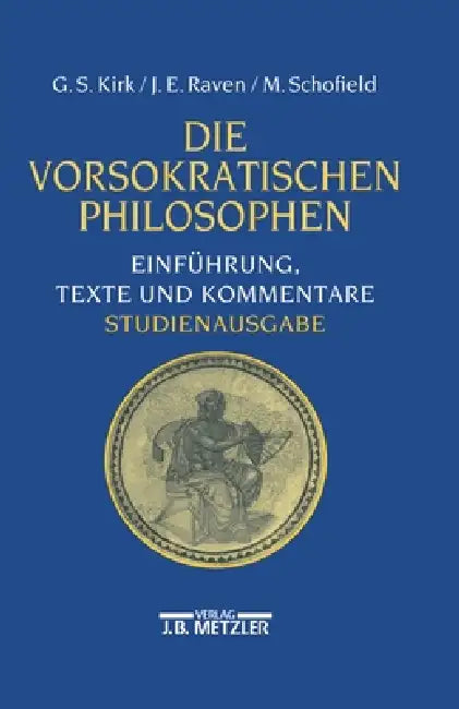 Buy Die Vorsokratischen Philosophen (English, Karlheinz Hülser | Geoffrey S. Kirk | John E. Raven) — BookShops.in