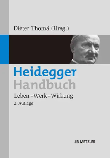 Buy Heidegger-Handbuch (English, Florian Grosser | Katrin Meyer | Hans Bernhard Schmid) — BookShops.in