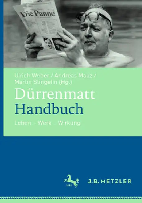 Buy Dürrenmatt-Handbuch (English, Ulrich Weber | Andreas Mauz | Martin Stingelin) — BookShops.in