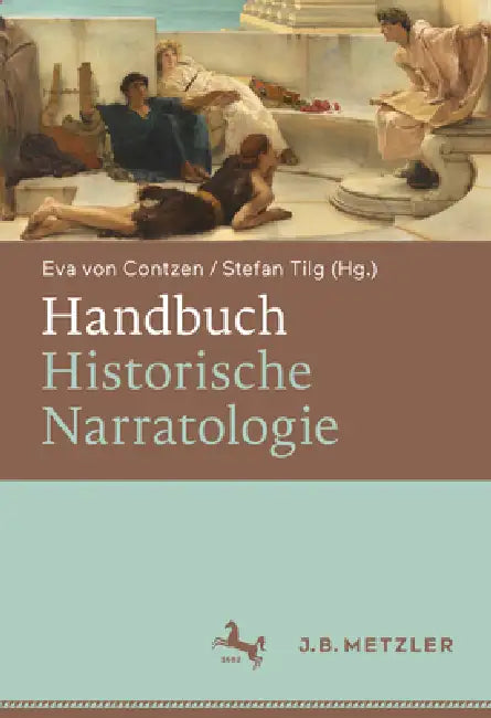Buy Handbuch Historische Narratologie (English, Eva Von Contzen | Stefan Tilg) — BookShops.in