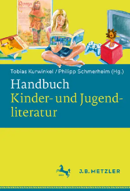Buy Handbuch Kinder- Und Jugendliteratur (English, Tobias Kurwinkel | Philipp Schmerheim | Stefanie Jakobi) — BookShops.in